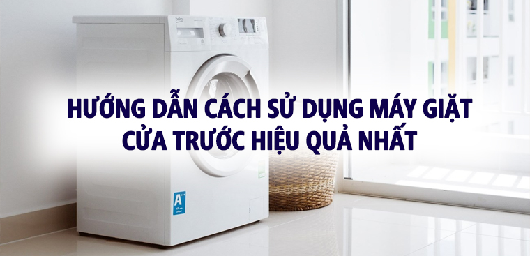 Sử dụng máy giặt cửa trước