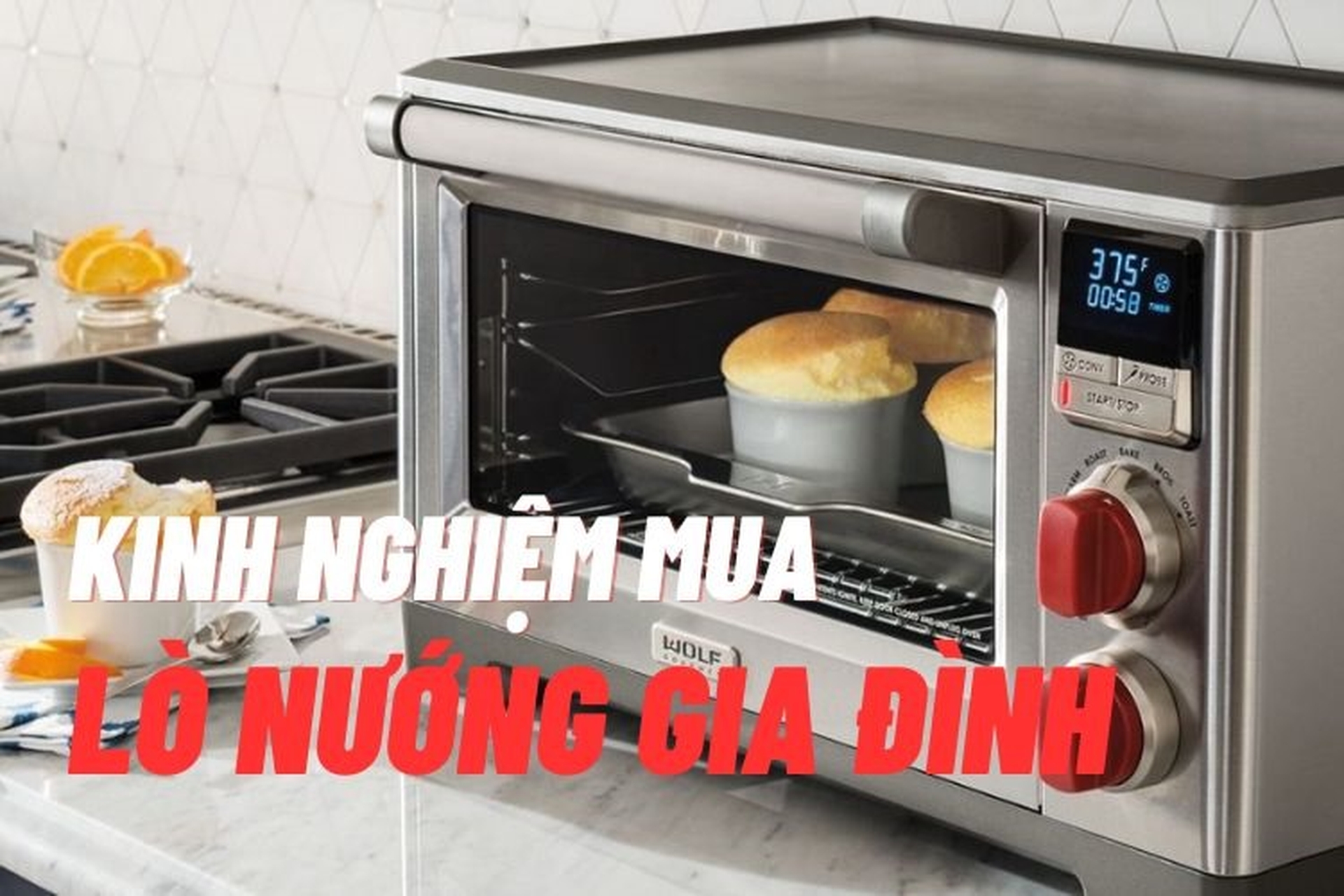 Kinh nghiệm chọn mua lò nướng - Hướng dẫn chi tiết để tìm kiếm sản phẩm hoàn hảo cho gia đình bạn